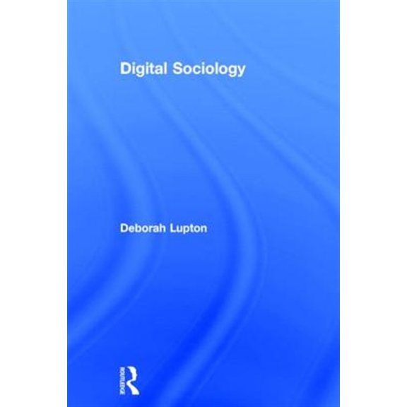 Pre-Owned Digital Sociology, (Hardcover)