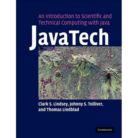 Javatech, an Introduction to Scientific and Technical Computing with Java, (Paperback)