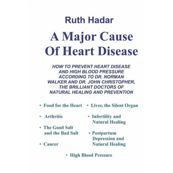 A Major Cause of Heart Disease (Paperback)