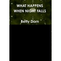 What Happens When Night Falls, (Hardcover)