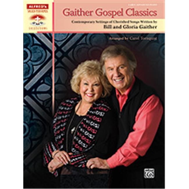 Gaither Gospel Classics By Bill and Gloria Gaither / arr. Carol