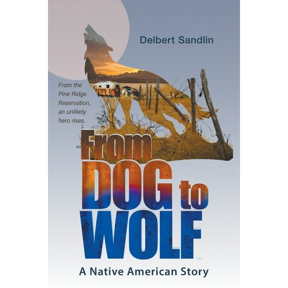From Dog to Wolf (Paperback)