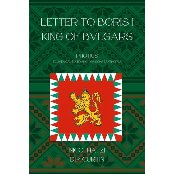 Letter to Boris I, King of Bulgars, (Paperback)