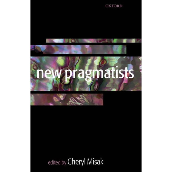 New Pragmatists, (Paperback)