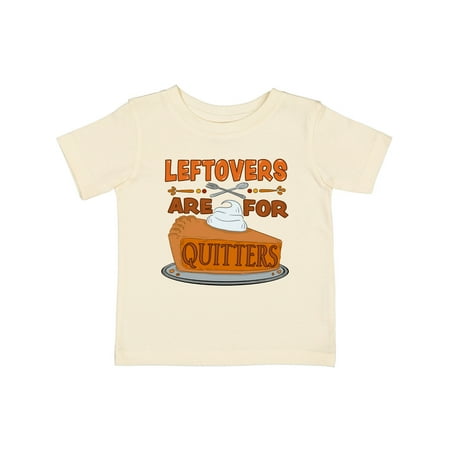 

Inktastic Leftovers Are for Quitters with Pumpkin Pie Gift Baby Boy or Baby Girl T-Shirt