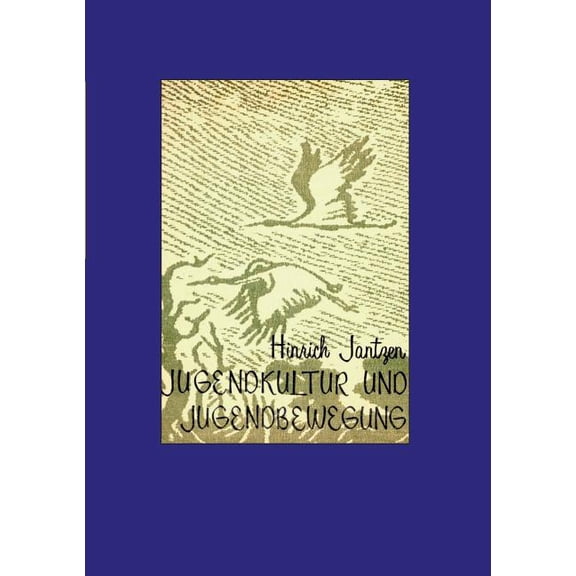 Jugendkultur und Jugendbewegung, (Paperback)