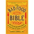 thumbnail image 1 of Libro La Mala Biblia de la Comida Aaron Carroll MD, 1 of 1