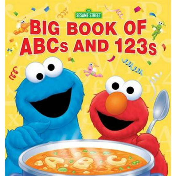 Pre-Owned Sesame Street Big Book of ABCs and 123s (Hardcover) 0762462221 9780762462223