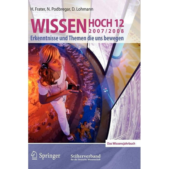 Wissen Hoch 12: Erkenntnisse Und Themen die Uns Bewegen, (Hardcover)