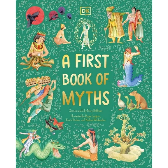 A First Book of Myths: Uncover Tales of Gods and Monsters, (Hardcover)