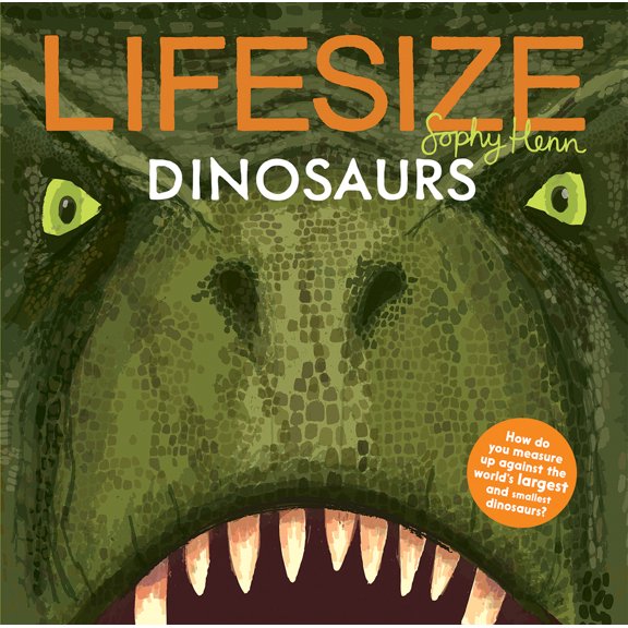 Pre-Owned Lifesize Dinosaurs (Hardcover) 1610678850 9781610678858