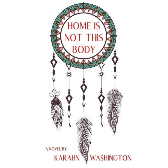 Home is Not This Body, (Paperback)