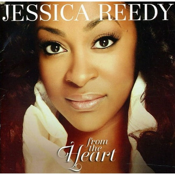 Jessica Reedy - From the Heart - Music & Performance - CD