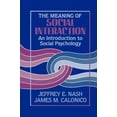 thumbnail image 3 of The Meaning of Social Interaction: An Introduction to Social Psychology, 3 of 5