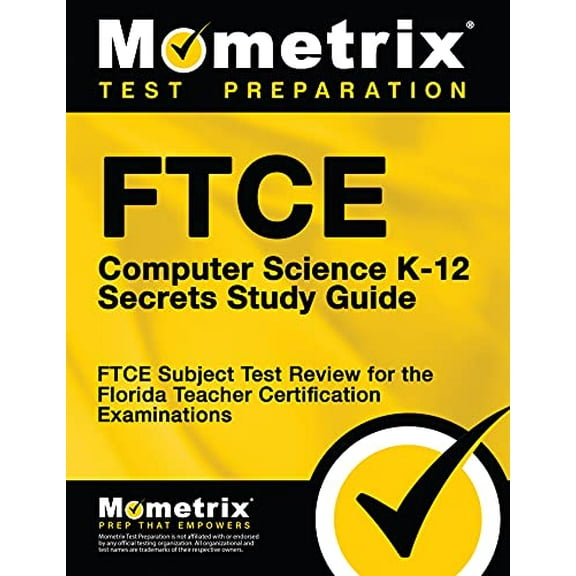 Pre-Owned FTCE Computer Science K-12 Secrets Study Guide: FTCE Test Review for the Florida Teacher Certification Examinations (Paperback) 1627330461 9781627330466