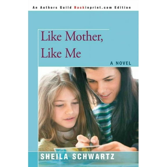 Like Mother, Like Me