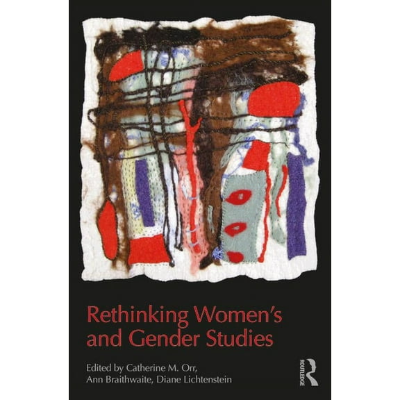 Rethinking Women's and Gender Studies, (Paperback)