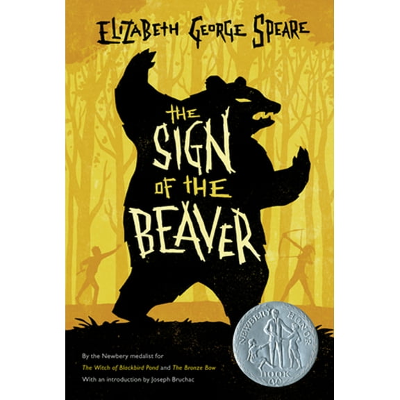 Pre-Owned The Sign of the Beaver: A Newbery Honor Award Winner (Paperback) 0547577117 9780547577111