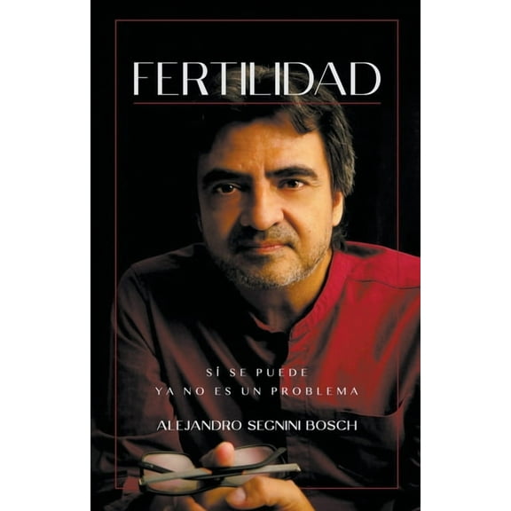 Fertilidad, sÃ­ se puede, (Paperback)