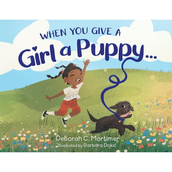When You Give a Girl a Puppy..., (Paperback)