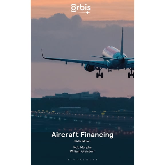 Aircraft Financing, (Paperback)