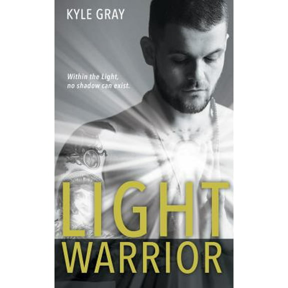 Pre-Owned Light Warrior: Connecting with the Spiritual Power of Fierce Love (Paperback) 1401953476 9781401953478