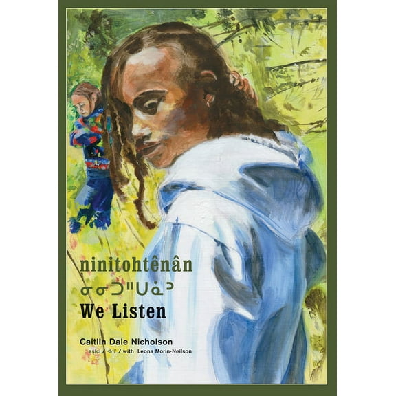 Nohkom NinitohtÃªnÃ¢n / We Listen, Book 3, (Hardcover)