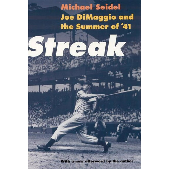 Streak: Joe Dimaggio and the Summer of '41, (Paperback)