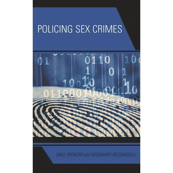 Applied Criminology Across the Globe Policing Sex Crimes, (Paperback)