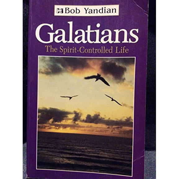 Pre-Owned Galatians: The Spirit-Controlled Life (Paperback) 0892743883 9780892743889