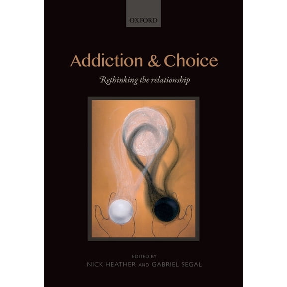Addiction and Choice, (Hardcover)