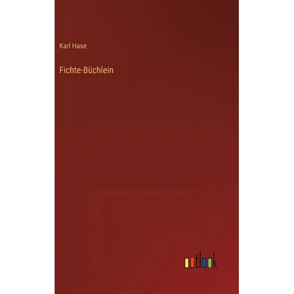 Fichte-Büchlein (Hardcover)