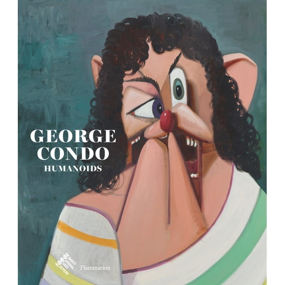 George Condo: Humanoids, (Hardcover)