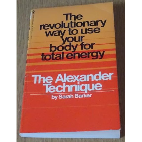 Pre-Owned Alexander Technique, 9780553112825, 0553112821, Paperback,