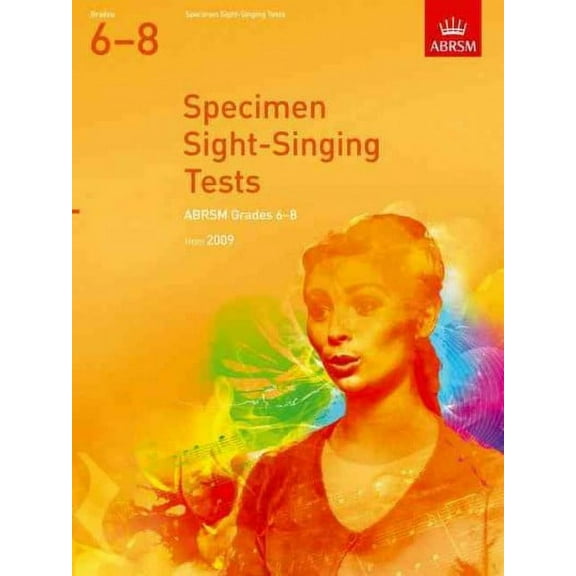 Specimen Sight-Singing Tests, Grades 6-8