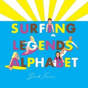 Surfing Legends Alphabet (Hardcover)