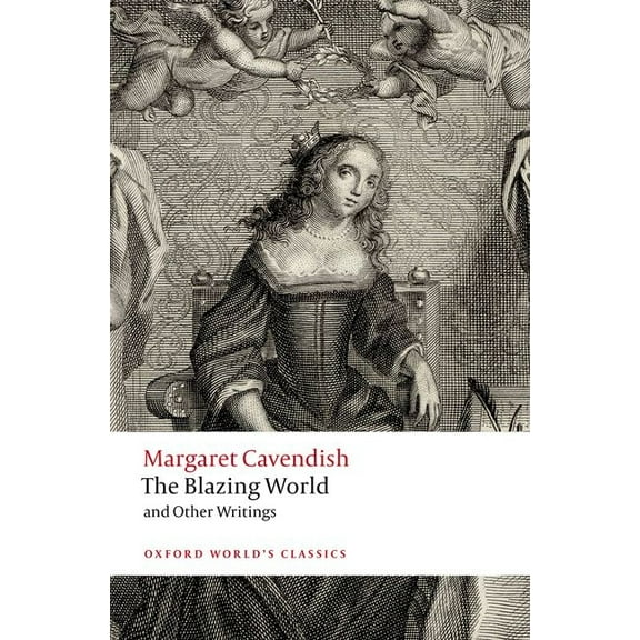 Oxford World's Classics The Blazing World and Other Writings, (Paperback)