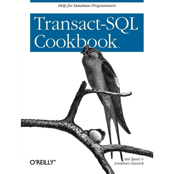 Pre-Owned Transact-SQL Cookbook (Paperback) 1565927567 9781565927568