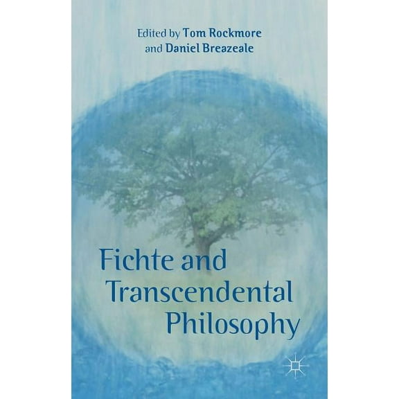 Fichte and Transcendental Philosophy, (Hardcover)