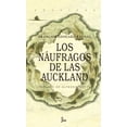 thumbnail image 1 of Los Naufragos de las Auckland JUS FRANCOIS EDOUARD RAYNAL, 1 of 2