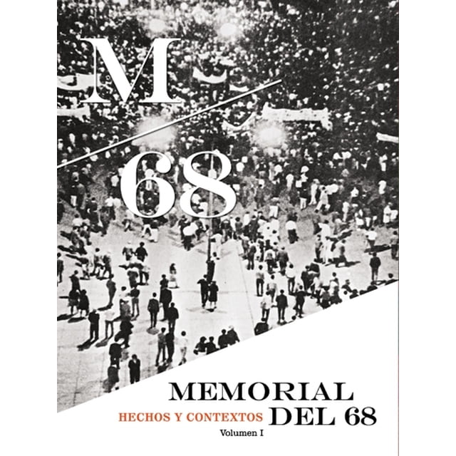 Memorial del 68 (volúmenes i y ii)
