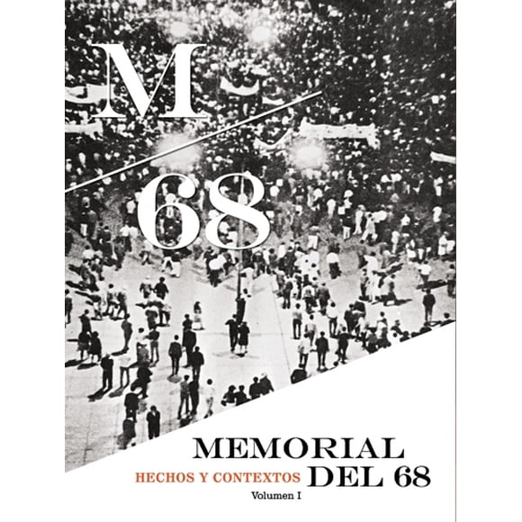 Memorial del 68 (volúmenes i y ii)