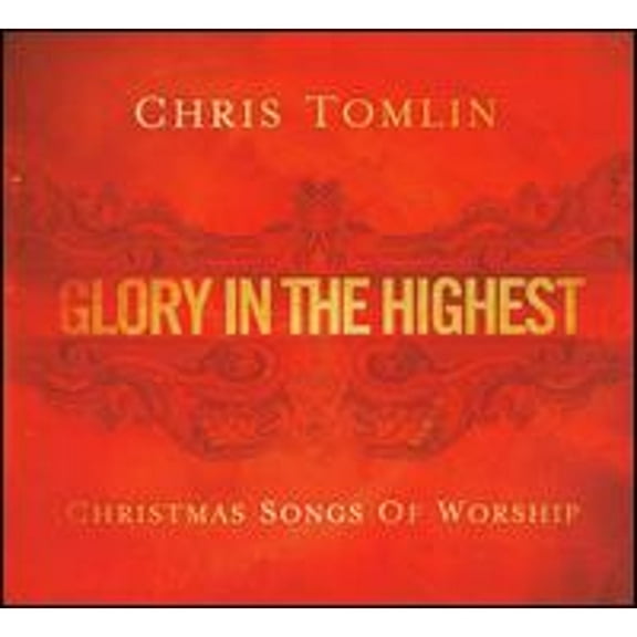 Pre-Owned Glory in the Highest: Christmas Songs of Worship (CD 5099969326127) by Chris Tomlin