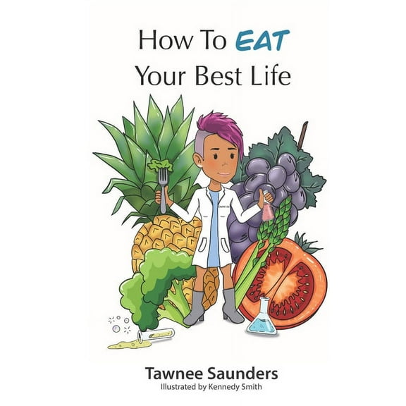 How to Eat Your Best Life (Paperback)
