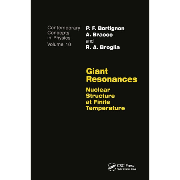 Contemporary Concepts in Physics Giant Resonances, (Paperback)