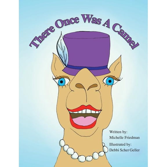 There Once Was a Camel, (Paperback)