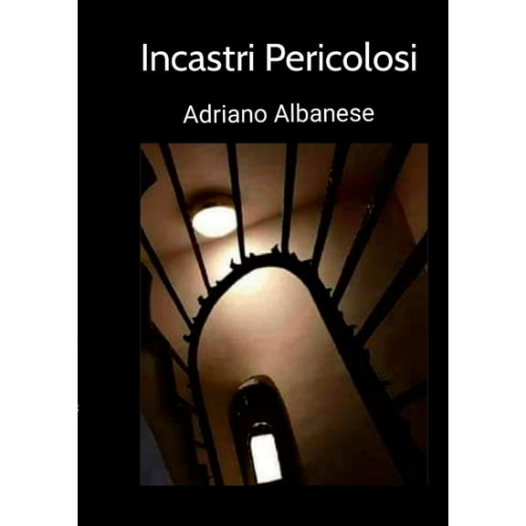 Incastri Pericolosi, (Paperback)