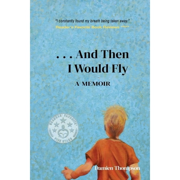 ...And Then I Would Fly, (Paperback)