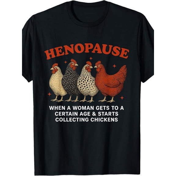 Funny Henopause Chicken Lover T-Shirt Retro Vintage Farm Poultry Humor Graphic Tee for Women