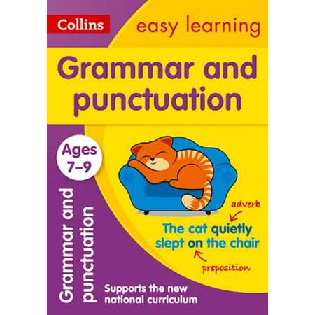 Collins Easy Learning Age 7-11 — Grammar and Punctuation Ages 7-9: New (Best Way To Learn Grammar)